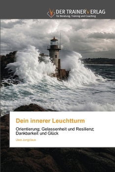 Dein innerer Leuchtturm (German Edition)
