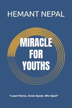 Paperback Miracle for Youths: Unlocking the Hidden Power Within Book