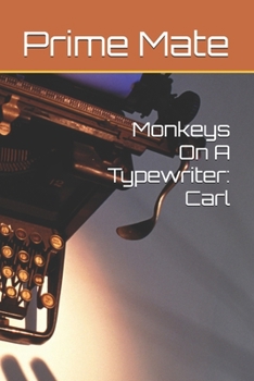 Paperback Monkeys On A Typewriter: Carl Book