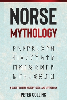 Paperback Norse Mythology: A Guide to Norse History, Gods and Mythology Book