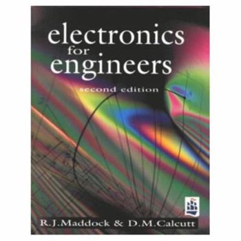 Paperback Electronics a Course for Engineers Book