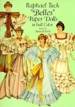 Raphael Tuck "Belles" Paper Dolls in Full Color