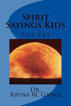 Paperback Spirit Sayings Kids: The Sky Book