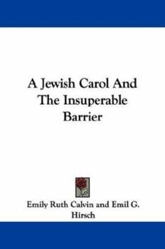 Paperback A Jewish Carol And The Insuperable Barrier Book
