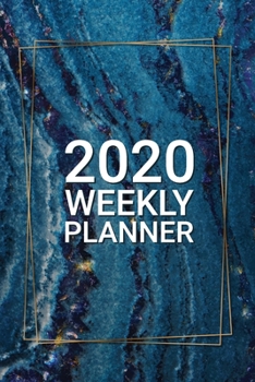 2020 Weekly Planner: Awesome Gold & Blue Design 2020 Weekly Planner Organizer Preparing To Do List Planner Gift to Parents