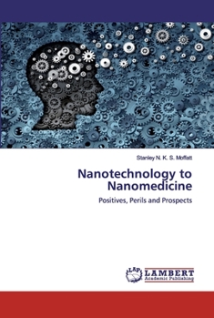 Paperback Nanotechnology to Nanomedicine Book