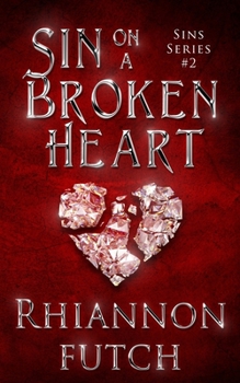 Sin on a Broken Heart - Book #2 of the Sins