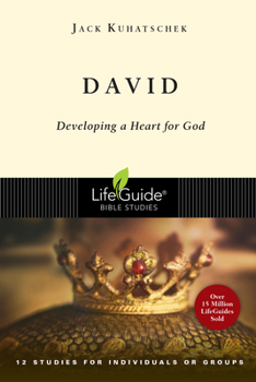 Paperback David: Developing a Heart for God Book