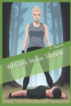 Paperback 40 Easy Steps To Hell Book