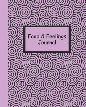 Food and Feelings Journal (Purple Swirls) 8x10: Large notebook to log meals and track thoughts and emotions around eating