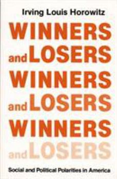 Paperback Winners and Losers: Social and Political Polarities in America Book