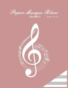 papier musique blanc: papier a musique vierge, A4, 11 x 8,5 pouces, 100 pages. 13  par page, couverture rose, clé Muzic, clé, moderne, avec illustration. (French Edition)