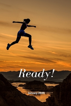 January 2020 Ready!: Monthly Planner | Year, Month, Days, Journal Pages