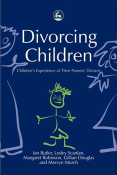 Paperback Divorcing Children: Children's Experience of Their Parents' Divorce Book