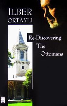 Paperback Re-Discovering the Ottomans Book