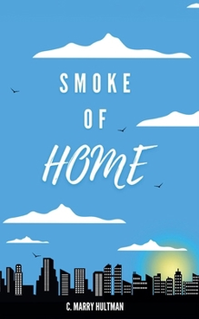 Paperback Smoke of Home Book