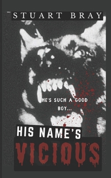 Paperback His name's Vicious Book