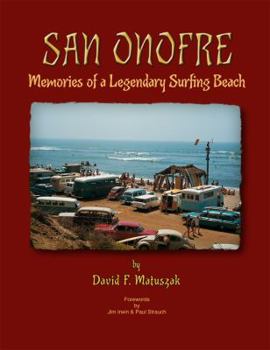 Hardcover San Onofre: Memories of a Legendary Surfing Beach Book