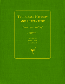 Hardcover Turfgrass History and Literature: Lawns, Sports, and Golf Book