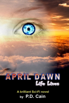 Paperback April Dawn: Life Lives Book