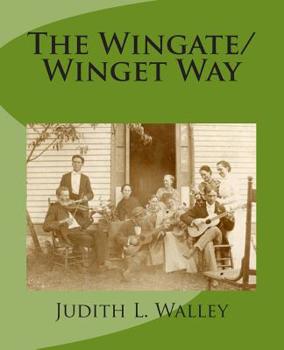 Paperback The Wingate/Winget Way Book