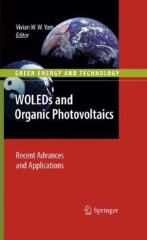 Paperback Woleds and Organic Photovoltaics: Recent Advances and Applications Book