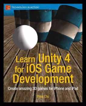 Paperback Learn Unity 4 for iOS Game Development Book