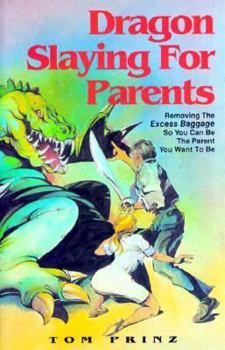 Paperback Dragon Slaying for Parents Book