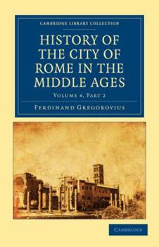 Paperback History of the City of Rome in the Middle Ages Book