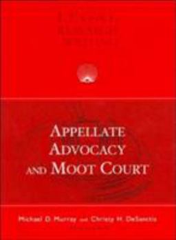 Paperback Murray and Desanctis' Appellate Advocacy and Moot Court Book