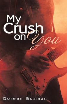 Hardcover My Crush on You! Book