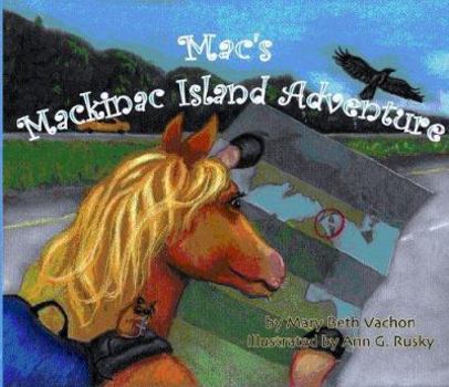 Hardcover Mac's Mackinac Island Adventure Book