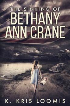 Paperback The Sinking of Bethany Ann Crane Book