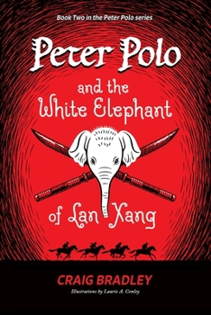 Paperback Peter Polo and the White Elephant of Lan Xang Book