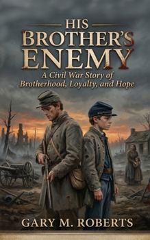 Paperback His Brother's Enemy: A Civil War Story Book