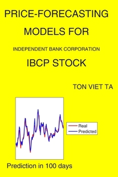 Paperback Price-Forecasting Models for Independent Bank Corporation IBCP Stock Book