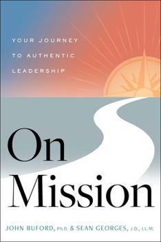 Hardcover On Mission: Your Journey to Authentic Leadership Book
