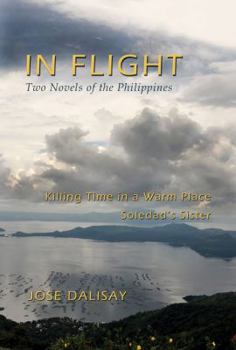 Paperback In Flight: Two Novels of the Philippines Book