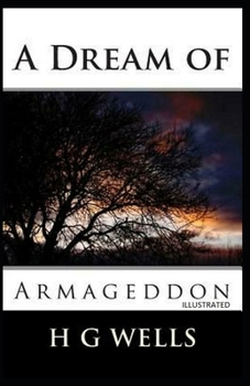 Paperback A Dream of Armageddon: Illustrated Book