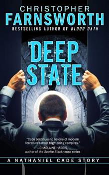 Paperback Deep State: A Nathaniel Cade Story Book