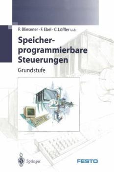 Paperback Speicherprogrammierbare Steuerungen: Grundstufe [German] Book