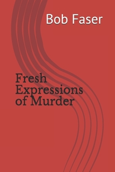 Paperback Fresh Expressions of Murder Book