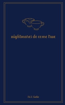 Paperback Nightmares Do Come True Book
