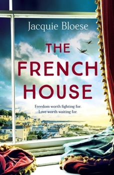Hardcover The French House: The most captivating World War Two love story of 2022 Book