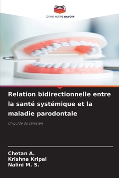 Paperback Relation bidirectionnelle entre la santé systémique et la maladie parodontale [French] Book