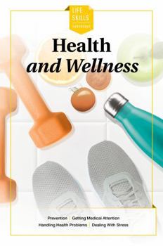 Paperback Health and Wellness (Life Skills Handbooks) Book