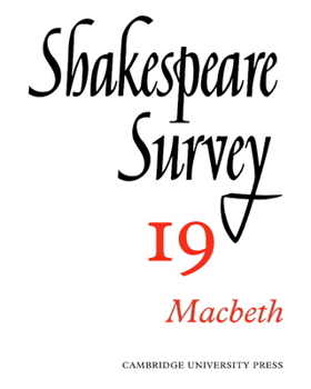 Shakespeare Survey 19 - Macbeth, Vol. 19 - Book #19 of the Shakespeare Survey