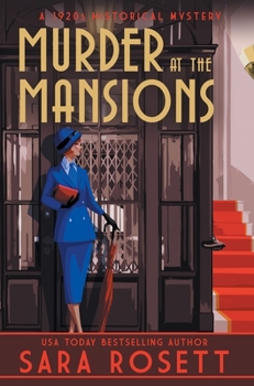 Murder at the Mansions: A 1920s Historical Mystery - Book #7 of the High Society Lady Detective