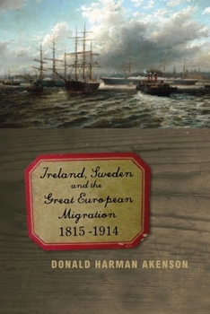 Paperback Ireland, Sweden and the Great European Migration: 1815-1914 Book