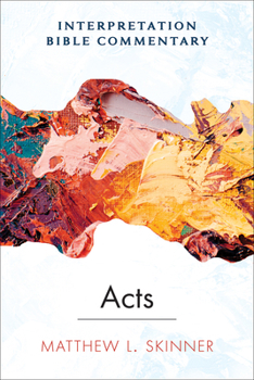 Hardcover Acts: An Interpretation Bible Commentary Book